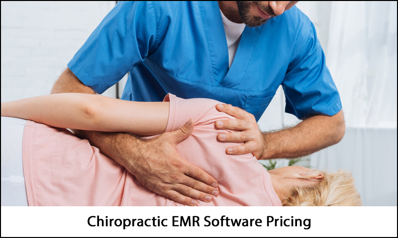 Chiropractic EMR Software Pricing