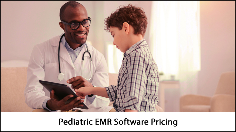 Pediatric EMR Software Pricing