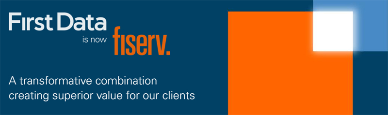First Data is Now Fiserv Merchant Services