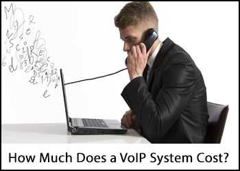How Much Does a VoIP Phone System Cost